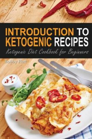 Cover of Introduction to Ketogenic Recipes