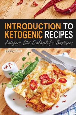 Book cover for Introduction to Ketogenic Recipes