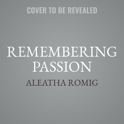 Cover of Remembering Passion