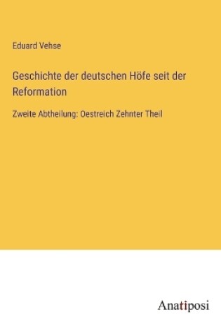 Cover of Geschichte der deutschen H�fe seit der Reformation