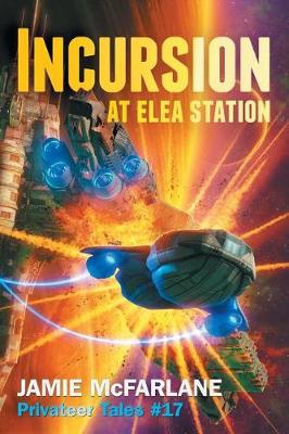 Book cover for Incursion at Elea Station