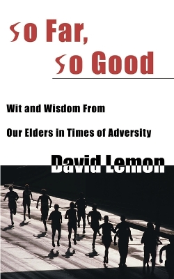 Book cover for So Far, So Good