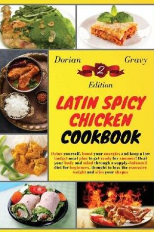 Cover of Latin Spicy Chicken Cookbook