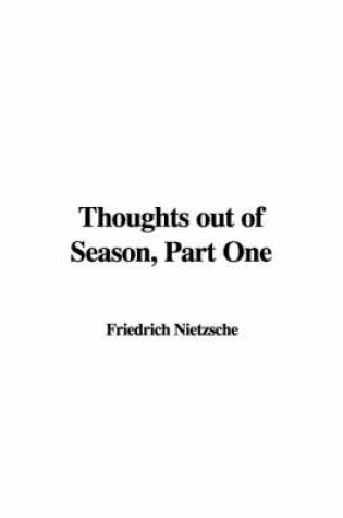 Cover of Thoughts Out of Season, Part One