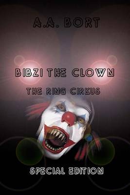 Book cover for Bibzi the Clown the Ring Cirkus Special Edition