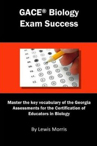 Cover of Gace Biology Exam Success