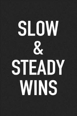 Book cover for Slow and Steady Wins