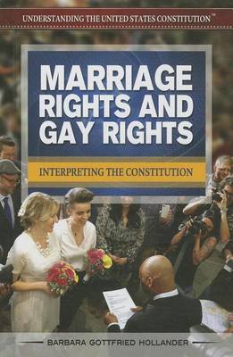 Book cover for Marriage Rights and Gay Rights: Interpreting the Constitution