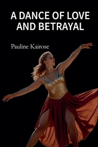 Cover of A Dance of Love and Betrayal