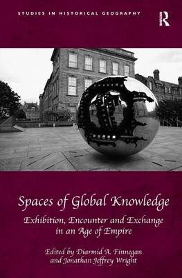 Book cover for Spaces of Global Knowledge