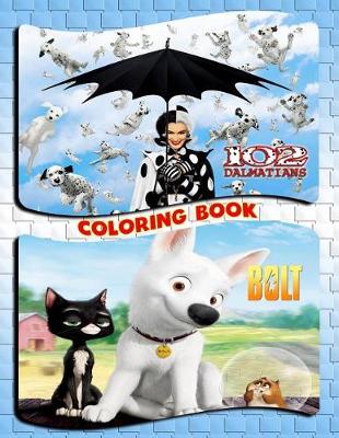 Book cover for 102 Dalmatians & Bolt Coloring Book