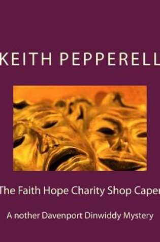 Cover of The Faith Hope Charity Shop Caper