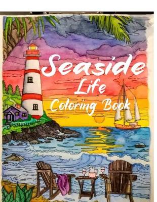 Book cover for Seaside Life Coloring Book