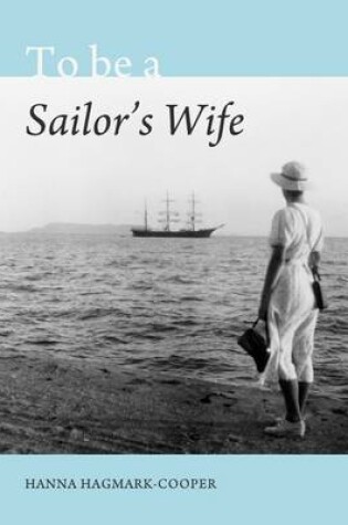 Cover of To be a Sailor's Wife