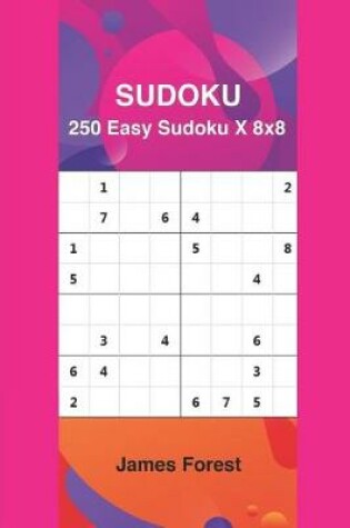 Cover of 250 Easy Sudoku X 8x8