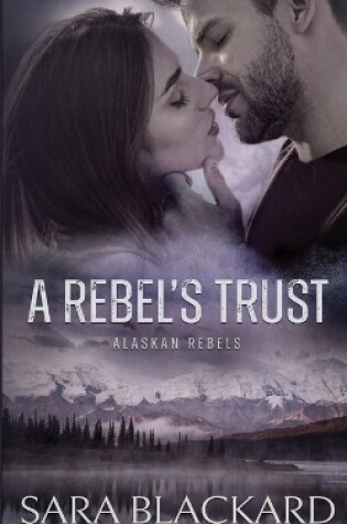 Cover of A Rebel's Trust