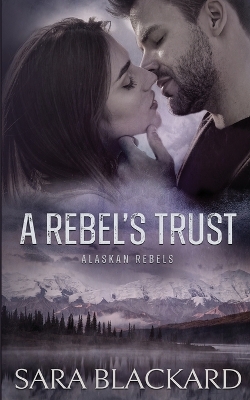 Cover of A Rebel's Trust