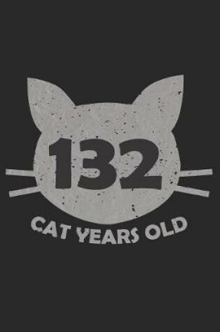 Cover of 132 Cat Years Old
