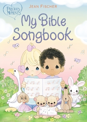 Book cover for Precious Moments: My Bible Songbook