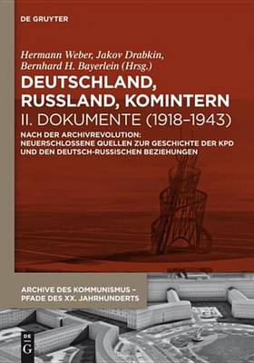 Cover of Deutschland, Russland, Komintern - Dokumente (1918-1943)