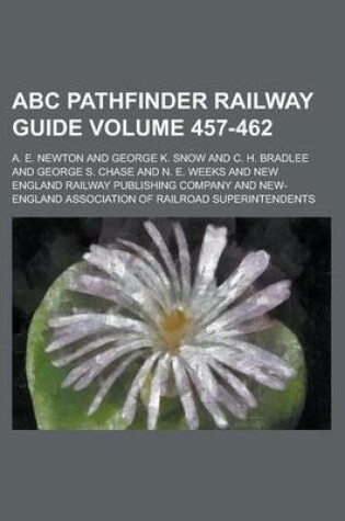 Cover of ABC Pathfinder Railway Guide Volume 457-462