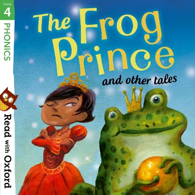 Book cover for Read with Oxford: Stage 4: Phonics: The Frog Prince and Other Tales