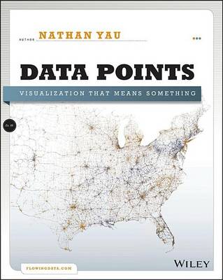Book cover for Data Points: Visualization That Means Something