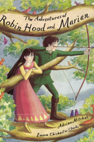 Cover of The Adventures Of Robin Hood And Marian