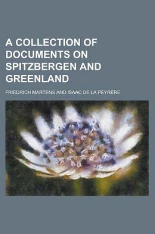 Cover of A Collection of Documents on Spitzbergen and Greenland