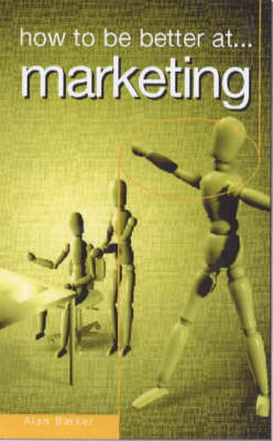 Cover of How to be Better at Marketing