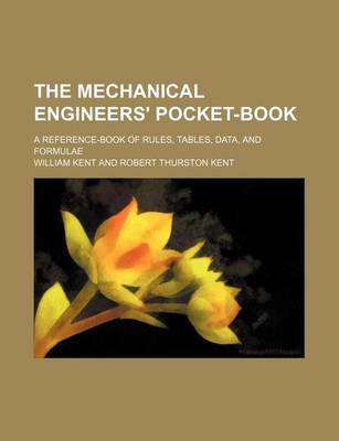 Book cover for The Mechanical Engineers' Pocket-Book; A Reference-Book of Rules, Tables, Data, and Formulae