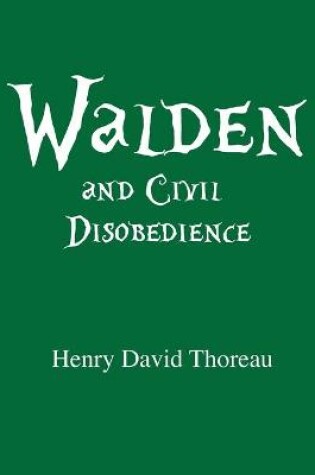 Cover of Walden and Civil Disobedience by Henry David Thoreau