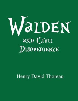 Book cover for Walden and Civil Disobedience by Henry David Thoreau