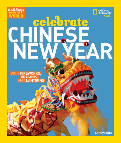 Cover of Holidays Around the World: Celebrate Chinese New Year