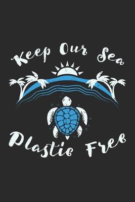 Book cover for Keep Our Sea Plastic Free