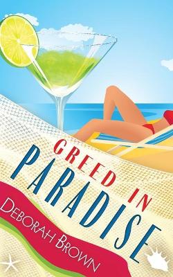 Cover of Greed in Paradise