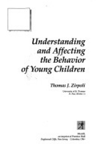 Cover of Understanding and Affecting the Behavior of Young Children