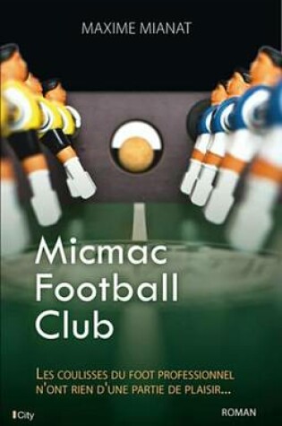Cover of Micmac Football Club
