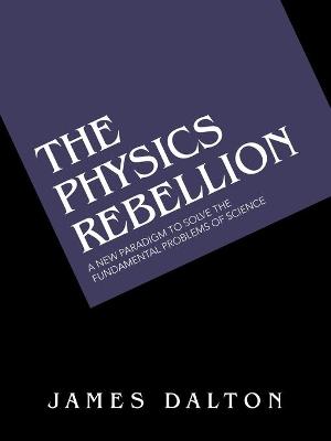 Book cover for The Physics Rebellion