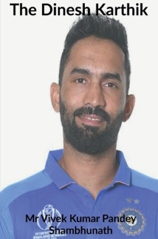 Cover of The Dinesh Karthik