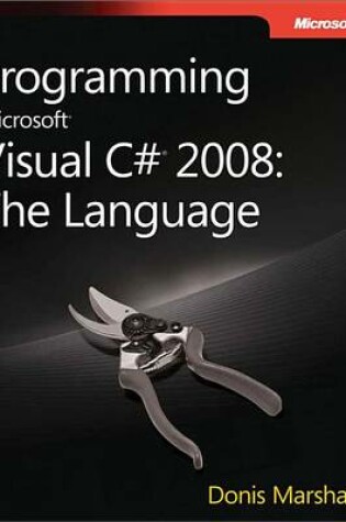 Cover of Programming Microsoft(r) Visual C#(r) 2008: The Language