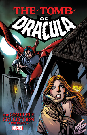 Book cover for Tomb of Dracula: The Complete Collection Vol. 3
