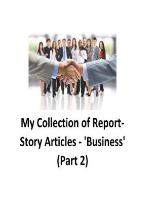 Book cover for My Collection of Report-Story Articles