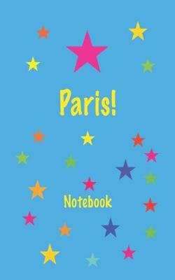 Book cover for Paris! Notebook
