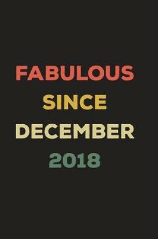 Cover of Fabulous Since December 2018
