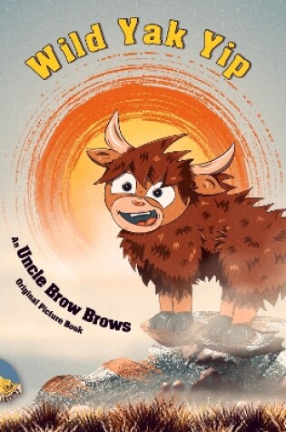 Cover of Wild Yak Yip