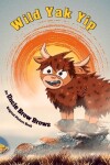 Book cover for Wild Yak Yip