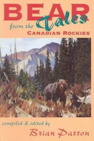 Cover of Bear Tales from the Canadian Rockies