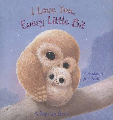 Book cover for I Love You, Every Little Bit