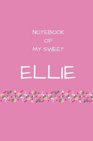 Cover of Notebook of my sweet Ellie